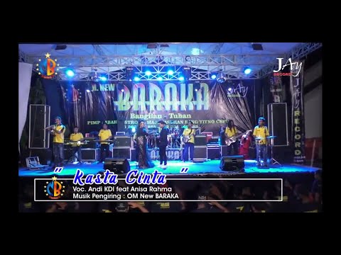 KASTA CINTA - ANISA RAHMA FT ANDI KDI   NEW BARAKA