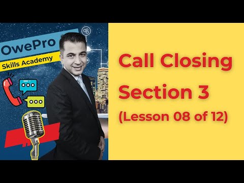 Call Closing:: Section 3 (Lesson 08 of 12)