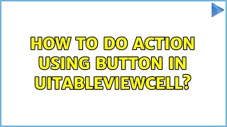 How to do action using Button in UITableViewCell?