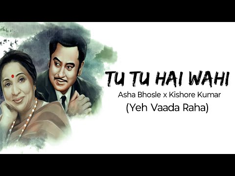Tu Tu Hai Wahi (Yeh Vaada Raha) - Kishore Kumar x Asha Bhosle | Romantic Song | Compose Hub#romantic