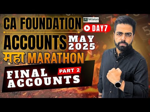 Final Accounts - One Shot - CA Foundation Accounts Marathon | CA Foundation by iWision