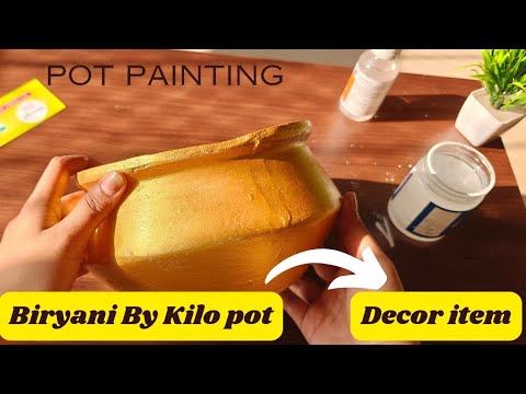 Pot Painting For Beginners||टाकाऊ पासुन टिकाऊ||Biryani By Kilo Pot Turned Into Home Decor Item