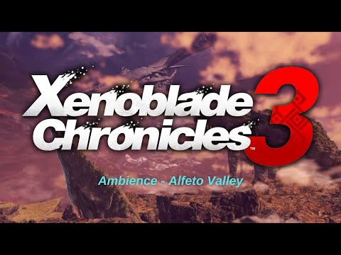 Alfeto Valley | Sounds of Aionios - Xenoblade 3 Ambience | Transcendent Retreat