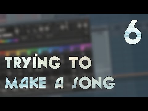 Trying to Make a Song - Part 6 - Getting Glitchy