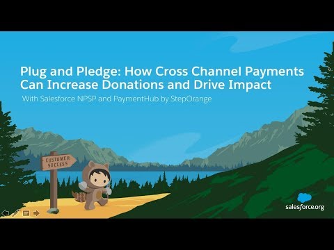 Plug and Pledge: How Cross Channel Payments Can Increase Donations and Drive Impact