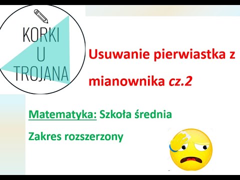 Usuwanie pierwiastka z mianownika część 2