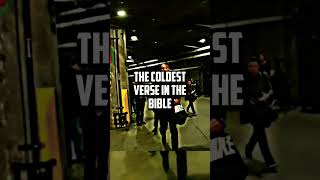 The COLDEST Verse In The Bible🥶#bible #cold