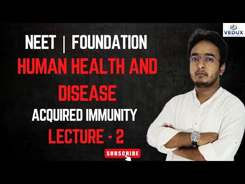 Acquired Immunity | Human Health & Disease | NEET Biology Class 12 | BY _ VISHAL SIR