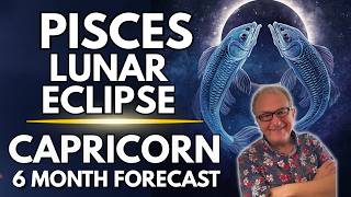 Capricorn: Lunar Eclipse (in Pisces) Healing Reset / Digital Detox | 6 Month Forecast