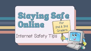 🛡️ Staying Safe Online: Fun Internet Safety Tips for 2nd & 3rd Graders!