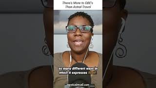 There's More to OBEs Than Astral Travel/Astral Projection #obe #outofbodyexperience #astraltravel