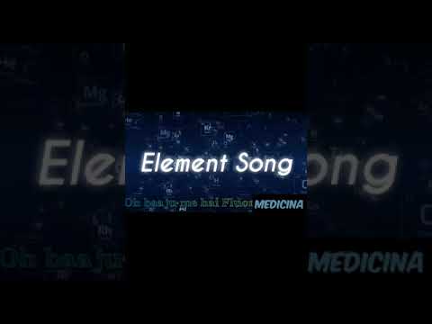 Element Song🔥 #Neet #Mbbs #Aiims #PeriodicTable #Neet2021 #Neet2022 #Neet2023 #Neet2024 #NeetTricks