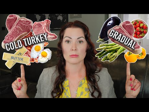 Should you go COLD TURKEY or EASE INTO the Carnivore Diet?