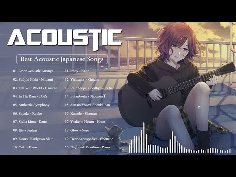 Acoustic Japanese Songs - Greatest Hits Acoustic Japanese Songs