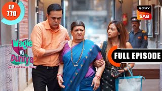 Radhika Ko Aaya Attack | Wagle Ki Duniya | Ep 770 | Full Episode | 19 Sep 2023