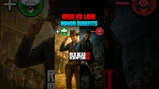 High Honor vs Low Honor in RDR2