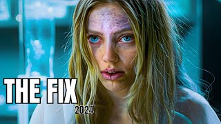 The Fix (Movie) 2024 Explained — Full Plot & Ending Breakdown