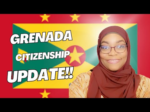 Grenada Citizenship Update!