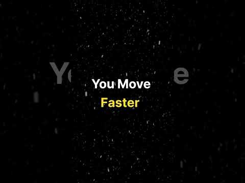 move fast