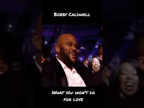 What You Won't Do For Love