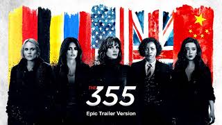 The 355 - Trailer Song : Run This Town(Epic Trailer Version)