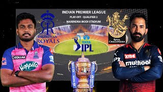IPL Live QUALIFIER 2: RR vs RCB, Match 73, AHMEDABAD | IPL Live Match Today | IPL LIVE 2022
