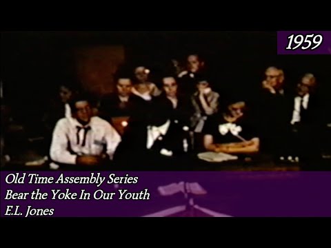 Bear the Yoke In Our Youth by E.L. Jones 54th General Assembly 1959