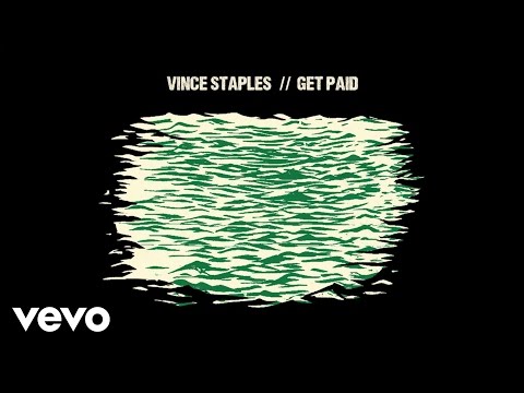 Vince Staples - Get Paid (Audio) (Explicit) ft. Desi Mo
