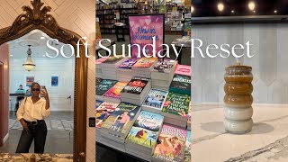 Soft Hustle Diaries Ep 3: Sunday Reset Routine, Meal Prep, Church Vibes, Barnes & Noble SelfCare Day