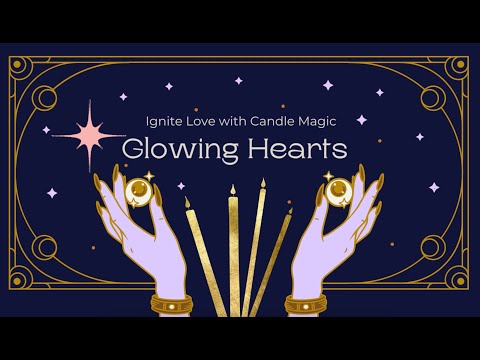 🕯️✨ "Glowing Hearts Meditation | Ignite Love with Candle Magic" ✨🕯️