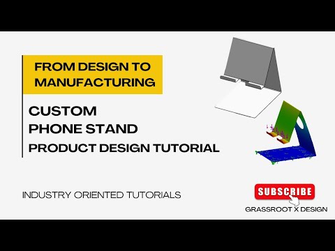 Phone Stand Design & Manufacturing | Product Design | Design & Manufacturing Tips | Industrial Tips