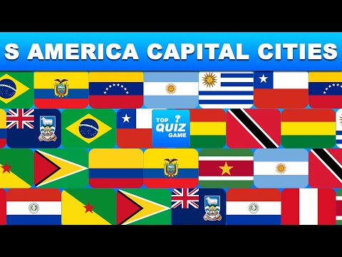 Guess All Capital Cities In South America - Quiz Guess The Capital City