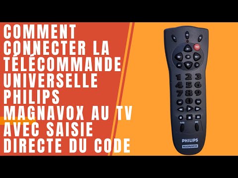 Comment Connecter la Télécommande Universelle Philips Magnavox au TV avec Saisie Directe du code