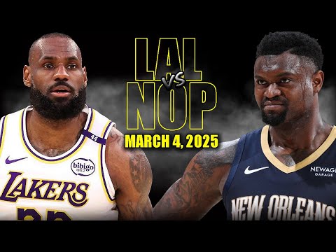 Los Angeles Lakers vs New Orleans Pelicans Full Game Highlights - March 4 | NBA Regular Season