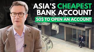 The Cheapest Bank Accounts in Asia (From $50 to Open)