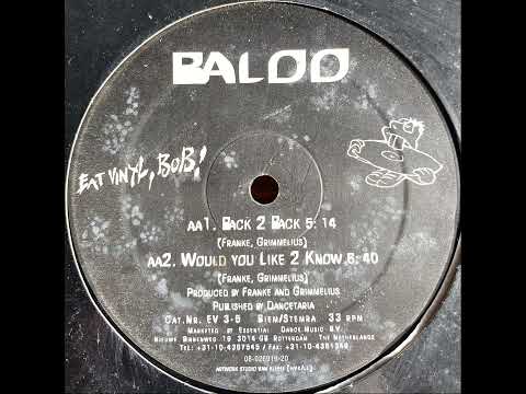 Baloo - Would You Like 2 Know