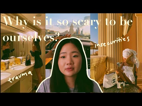 Why's it so scary to be ourselves?