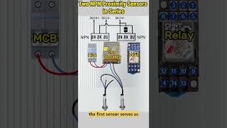 Wiring 2 Proximity Sensors in Series #howto #sensor #wiringdiagram