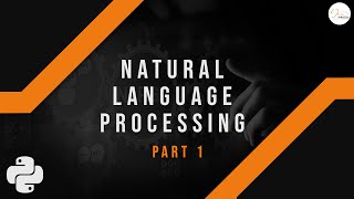 Introduction to Natural Language Processing | Complete Tutorial to NLP | Part 1