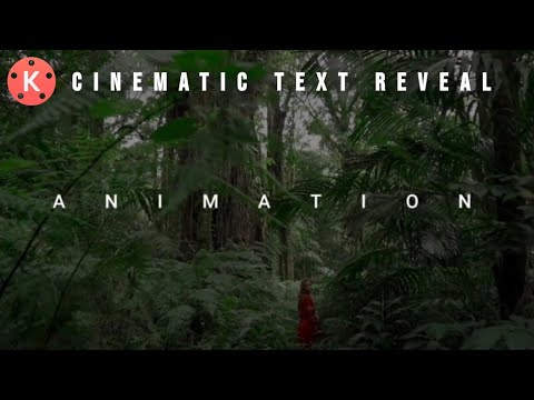 Cinematic Text Reveal in Kinemaster | 2022 | KINEMASTER |