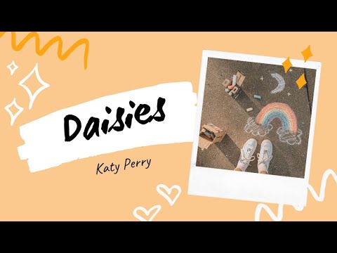 《中字》🌼 冷嘲热讽  我用其筑起高楼 Katy Perry - Daisies 【中文字幕 歌词 Lyrics】