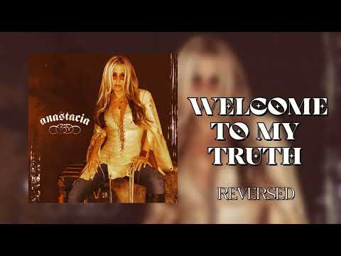 Anastacia - Welcome to My Truth (REVERSED)