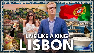 Live Like a King in Lisbon: Luxury Living in Portugal 🇵🇹