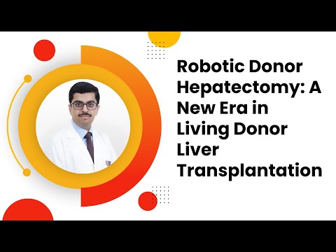 Robotic Donor Hepatectomy: A New Era in Living Donor Liver Transplantation – Insights from WALS 2025