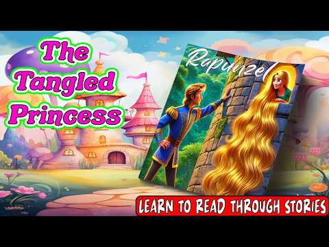 Kids Book Read Aloud | Rapunzel The Tangled Princess | Bedtime Fairytale Stories for Children