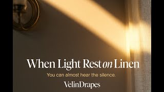 When Light Rests on Linen — Quiet Spaces in Motion