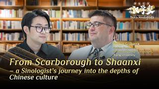 From Scarborough to Shaanxi – a Sinologist's journey into the depths of Chinese culture