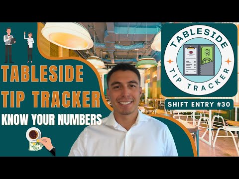 Tableside Tip Tracker Shift Entry #30 – Be a Better Server, Get More Tips, Know Your Numbers