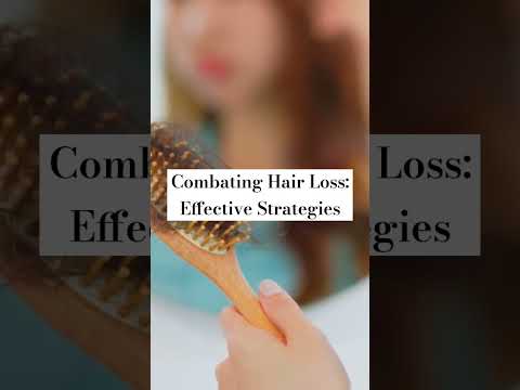 Combating Hair Loss: Effective Strategies #hairloss #hairgrowth #hairfallsolution #haircare #hair