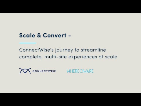 ConnectWise's Optimizely Journey with Whereoware